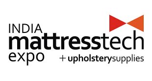 India Mattresstech Expo: International Mattress & Upholstery Production Technology, Machinery & Supplies Exhibition