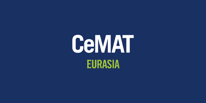 CeMAT Eurasia: Istanbul Material Handling, Automation, Transport and Logistics Expo
