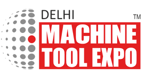 Delhi Machine Tool Expo: Greater Noida