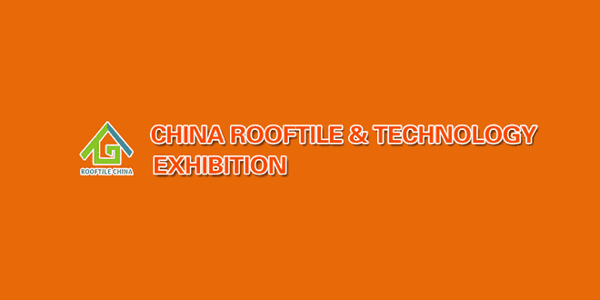 Rooftile China 2020: Guangzhou Rooftile and Technology Exhibition