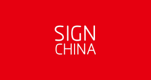 SIGN CHINA: International Sign, Print, LED and Digital Signage Expo