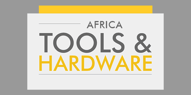 Tools & Hardware Africa: Prime Industrial Machinery, Equipment & Tools Expo