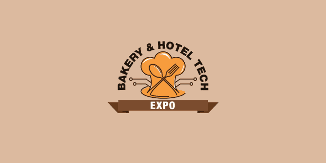 Bakery Hotel Tech: Bangalore Hotel & Bakery Equipment, Food Processing, Kitchen Utensils Expo