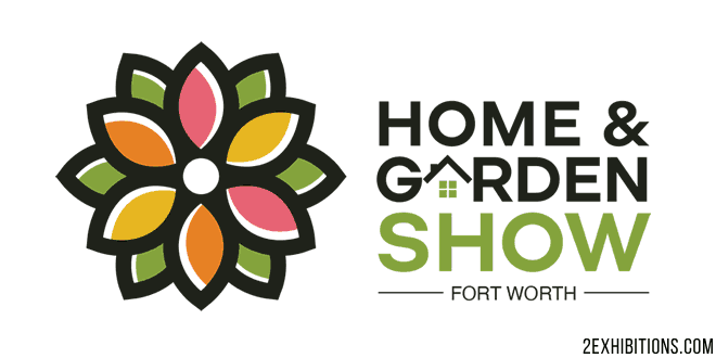 Home & Garden Show Fort Worth: Texas home & garden projects
