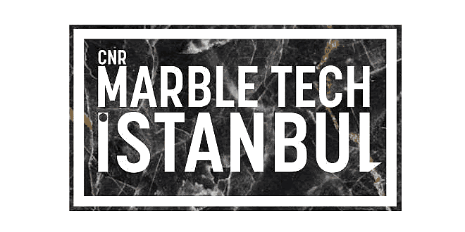 CNR Marble Tech Istanbul: Marble Machinery Technologies and Equipment Fair