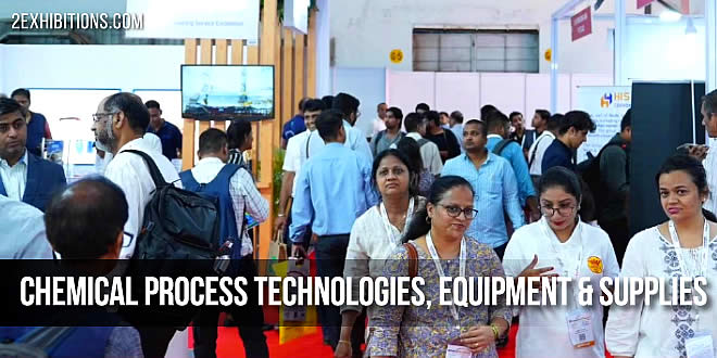 ChemProTech India: Focused on chemical process technologies, equipment & supplies