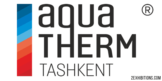 Aquatherm Tashkent: International Exhibition Heating, Ventilation, Air Conditioning, Water Supply, Plumbing, Swimming Pools, Environment and Renewable Energy