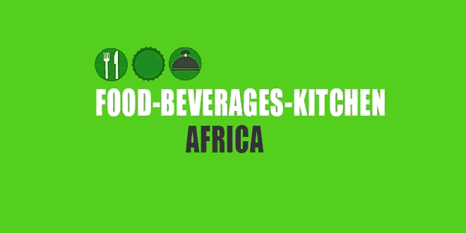 Food Beverages & Kitchen East Africa