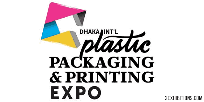 Dhaka Plastic, Packaging & Printing Expo: Bangladesh