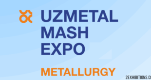 UzMetalMashe Expo: Tashkent Metallurgy Metalworking Expo