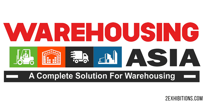 Warehousing Asia: India Warehousing & Supply Chain Logistics Expo