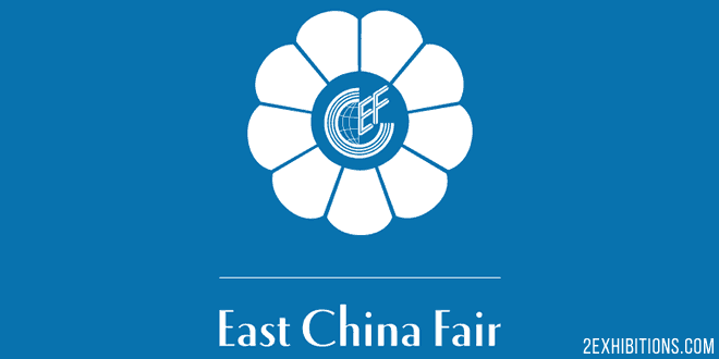 East China Fair: Shanghai Import & Export Commodity Fair