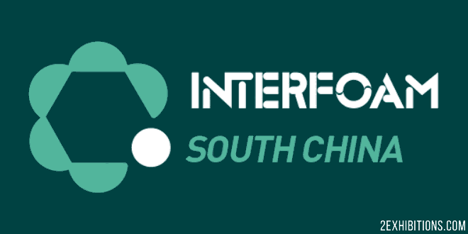 Interfoam South China: Shenzhen Foam Industry Exhibition