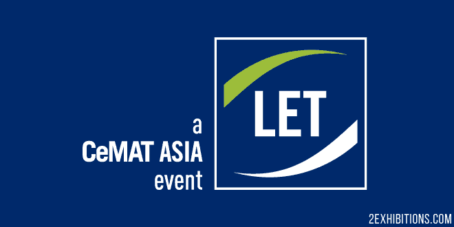 LET-a CeMAT ASIA Event: Guangzhou Logistics Equipment & Technology Expo