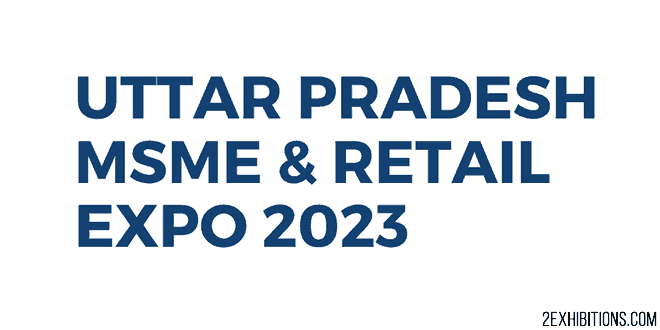 Uttar Pradesh Retail & MSME Expo: Lucknow Franchising