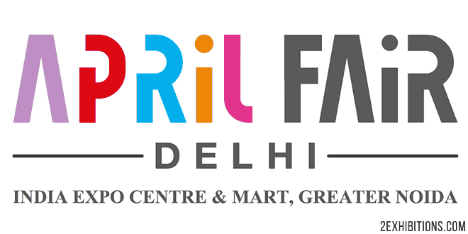 April Fair Delhi: Houseware, Furniture, Textile and Gifts Expo