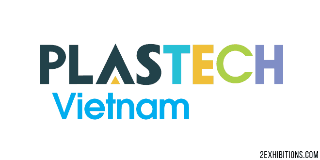 PLASTECH Expo Vietnam: Ho Chi Minh City Plastics Industry