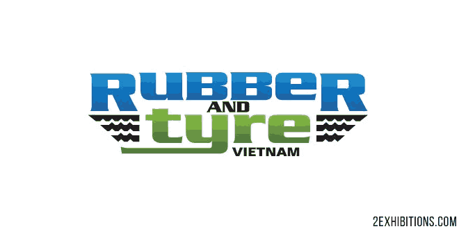 Rubber & Tyre Expo Vietnam: Rubber Industry & Tyre Makers
