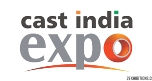 Cast India Expo: Indian Casting Manufacturers Exhibition