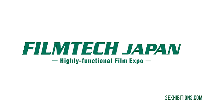 FILMTECH Japan: Highly-Functional Advanced Film & Equipment Show