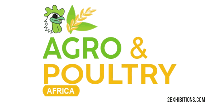 Agro & Poultry East Africa: International Trade Show On Agriculture, Dairy & Poultry, Farming & Veterinary