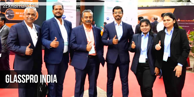 glasspro INDIA showcase latest trends and innovations in the field of flat and processed glass products
