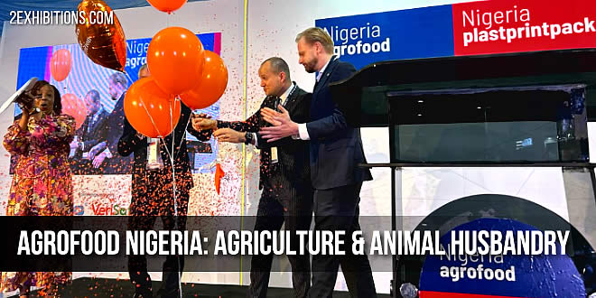 agrofood Nigeria 2025: Lagos Agriculture & Animal Husbandry, Food Processing & Packaging Expo