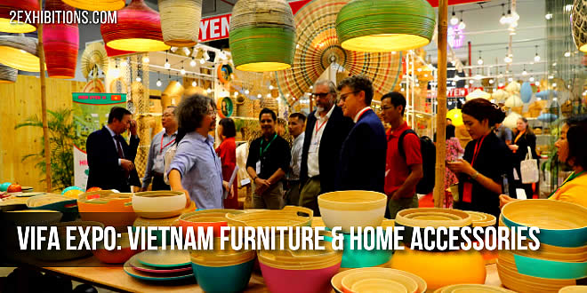 VIFA EXPO will provide many exclusive programs to support international buyers in transportation and accommodation as well as factory visit tours, to help buyers easily visit the show and the exhibitors’ factories.