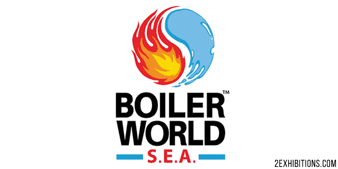 Boiler World SEA Bangkok: Thailand Steam Boilers Exhibition & Conclave