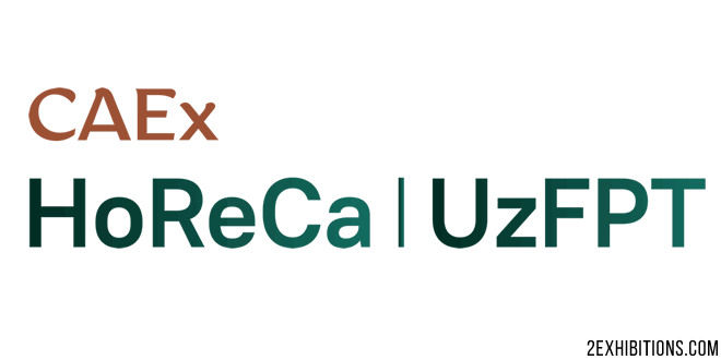 CAEx HoReCa & UzFPT: Tashkent Food Products, Packaging, Processing & HoReCa Industry