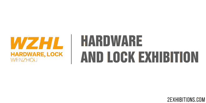 WZHL: Wenzhou International Hardware & Intelligent Lock Fair, China