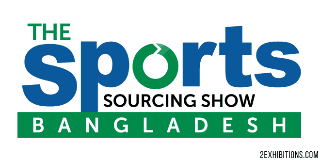 Sports Sourcing Show Bangladesh: Sports Equipment & Sportswear Manufacturers Expo