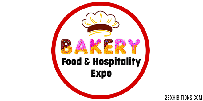 Bakery Food & Hospitality Expo: Ultimate Food & Hospitality Expo