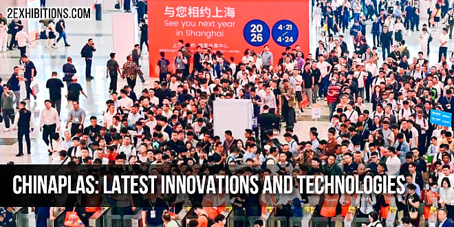 CHINAPLAS: Latest innovations and technologies