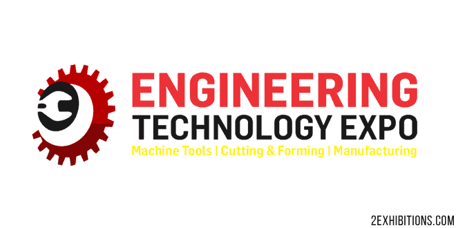 Engineering Technology Expo: Ultimate Engineering & Manufacturing Exhibition