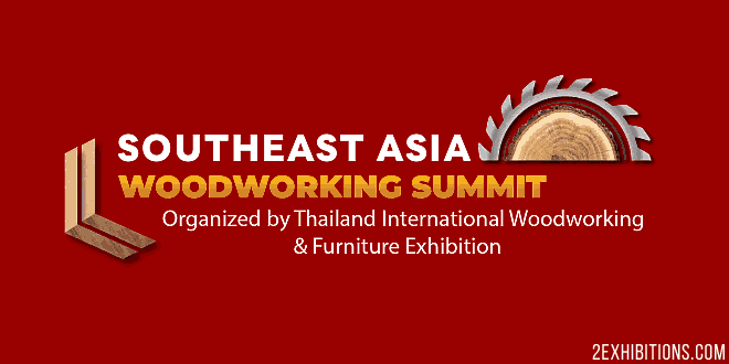 Southeast Asian Woodworking Summit: IMPACT Bangkok, Thailand