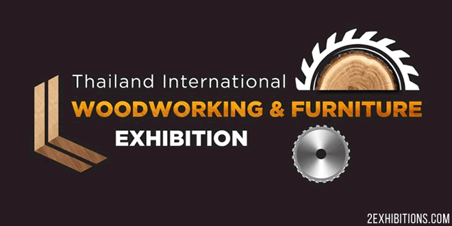 Thailand International Woodworking & Furniture Exhibition: Bangkok