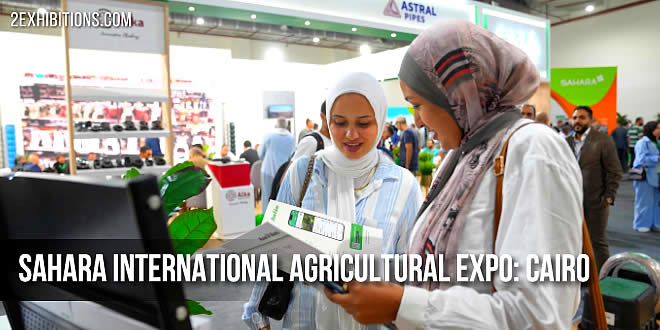 Sahara Expo has been a key platform for agricultural development, connecting professionals and investors with emerging markets and evolving technologies