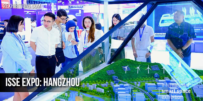 International Smart Space Exhibition (ISSE) will take place at the Hangzhou Grand Convention and Exhibition Center in conjunction with the Global Digital Trade Expo (GDTE)
