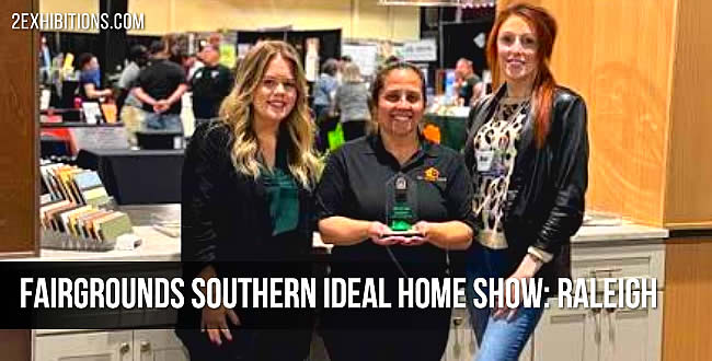 Fairgrounds Southern Ideal Home Show 2027: Raleigh Home Improvement, Remodeling & Design