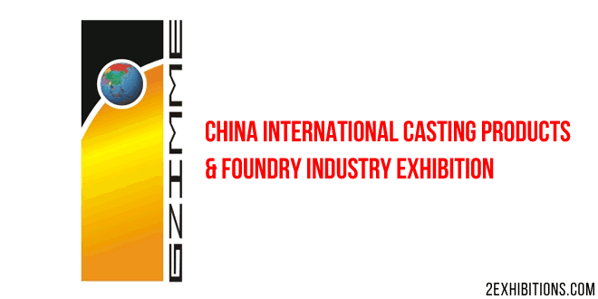 China International Casting Products & Foundry Industry Exhibition: Guangzhou