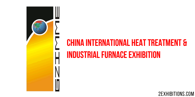 China International Heat Treatment & Industrial Furnace Exhibition: Guangzhou