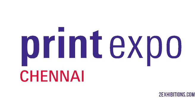 PrintExpo Chennai: South India's Pre-press, Printing and Print Finishing Exhibition