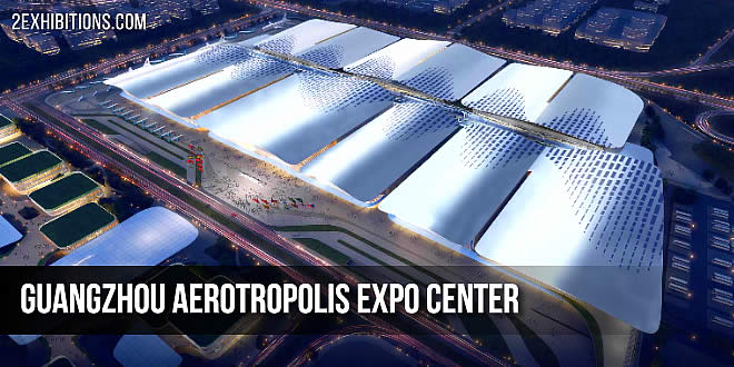 Guangzhou Aerotropolis Expo Center: Guangzhou, China