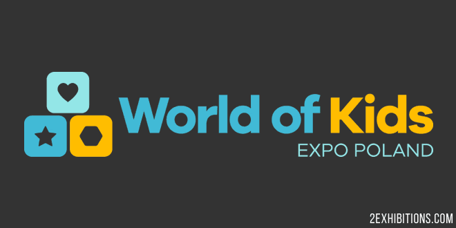 World of KIDS Expo Poland 2025: Warsaw Accessories, Children's Products & Toys Trade Fair