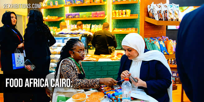 The event connects food manufacturers, exporters, buyers, distributors, and industry decision-makers from Africa, the Middle East, and beyond