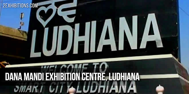 Dana Mandi Exhibition Centre, Ludhiana, Punjab