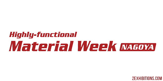 Highly-Functional Material Week Nagoya: Japan Exhibitions
