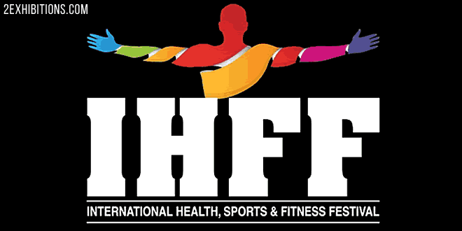 IHFF: India's International Health, Sports & Fitness Festival