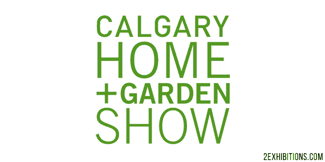 Calgary Home + Garden Show: Alberta, Canada Home & Garden Expo